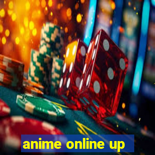 anime online up